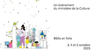 Biblis en folie revient les 4 et 5 octobre 2025 pour une deuxième édition des journées nationales dédiées aux bibliothèques et aux médiathèques